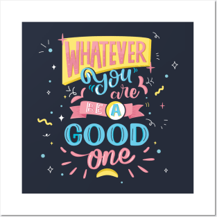 Be Good Posters and Art